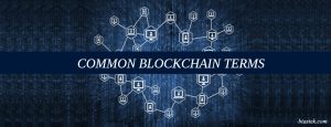 Các thuật ngữ trong blockchain
