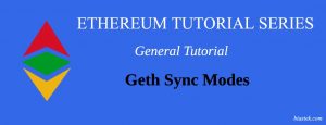 ethereum-tutorial-geth-sync-mode